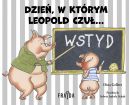 Okadka - Dzie, w ktrym Leopold czu WSTYD