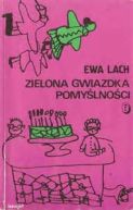 Okładka ksiązki - Zielona gwiazdka pomyślności