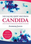 Okadka - Nie daj si zje grzybom Candida