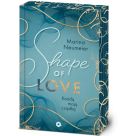 Ok�adka - Love-Trilogie (#1). Shape of Love. Ka�d� moj� cz�stk�
