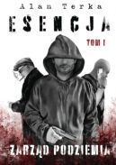 Ok�adka - Esencja. Zarz�d podziemia (Tom I)
