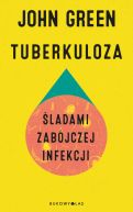 Okadka ksizki - Tuberkuloza. ladami zabjczej infekcji