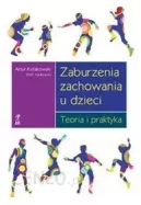 Ok�adka ksi�zki - Zaburzenia zachowania u dzieci. Teoria i praktyka