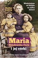 Ok�adka - Maria Sk�odowska-Curie i jej c�rki
