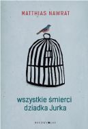 Ok�adka - Wszystkie �mierci dziadka Jurka