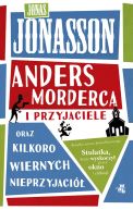 Okadka ksizki - Anders morderca i przyjaciele (oraz kilkoro wiernych nieprzyjaci) 