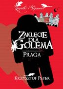 Okadka ksizki - Zaklcie dla Golema. Praga
