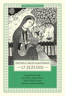 Okadka ksizki - rda muzumaskie o Jezusie. Ewangelia Barnaby, At-Tabari, ywot Jezusa, Sowa (logia) Jezusa u pisarzy muzumaskich
