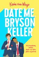 Okadka ksizki - Date me, Bryson Keller