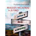 Ok�adka - Mi�dzy wczoraj a jutro