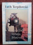 Okładka - Szczęśliwi czują bluesa