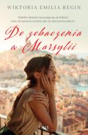 Ok�adka - Do zobaczenia w Marsylii