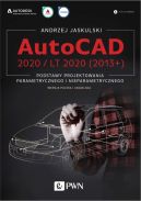 Okładka - AutoCAD 2020 / LT 2020 (2013+). Podstawy projektowania parametrycznego i nieparametrycznego. Wersja polska i angielska.