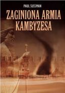 Ok�adka - Zaginiona armia Kambyzesa 