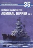 Ok�adka ksi�zki - Niemieckie kr��owniki typu Admiral Hipper - cz�� 3