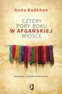 Okadka ksizki - Cztery pory roku w afgaskiej wiosce. Reportae o wyplataniu dywanw