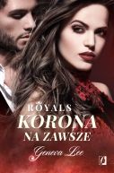 Okadka ksizki - Royals (Tom 3). Korona na zawsze