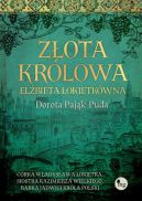 Okadka ksizki - Zota krlowa Elbieta okietkwna