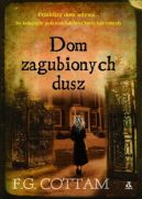 Okadka ksizki - Dom zagubionych dusz