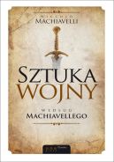 Okadka ksizki - Sztuka wojny wedug Machiavellego