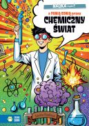 Ok�adka - NAUKA rz�dzi! Z Pani� Soni� przez chemiczny �wiat