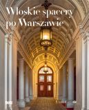 Okadka - Woskie spacery po Warszawie