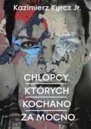 Okadka ksizki - Chopcy, ktrych kochano za mocno