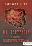 Ok�adka - Militaryzacja w systemie bezpiecze�stwa narodowego