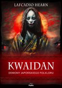 Okadka - Kwaidan. Demony japoskiego folkloru