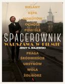 Okadka ksizki - Spacerownik. Warszawa w filmie 