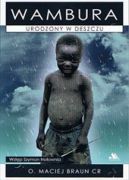 Ok�adka - Wambura. Urodzony w deszczu 