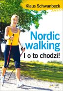 Ok�adka - Nordic walking. I o to chodzi!