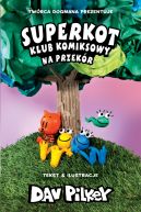 Okadka ksizki - Na przekr. Superkot. Klub komiksowy. Tom 3