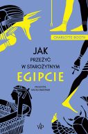 Okładka - Jak przeżyć w starożytnym Egipcie