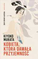 Ok�adka - Kobieta, kt�ra dawa�a przyjemno��