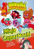 Okadka ksizki - Moshi Monster. Misje SuperMoshi