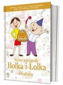 Okadka ksizki - Nowe przygody Bolka i Lolka. Urodziny