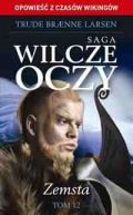 Ok�adka - Saga Wilcze Oczy t. 12. Zemsta