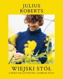 Ok�adka - Wiejski st�. O prostym gotowaniu i dobrym �yciu