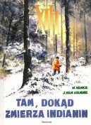Ok�adka - XIII. Tam, dok�d zmierza Indianin. Tom 2