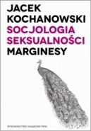 Ok�adka - Socjologia seksualno�ci. Marginesy