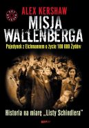 Okadka ksizki -  Misja Wallenberga. Pojedynek z Eichmannem o ycie 100 000 ydw