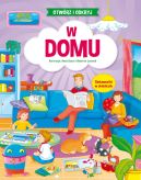 Okadka ksizki - Otwrz i odkryj. W domu