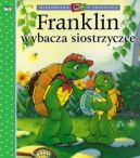 Okadka ksizki - Franklin wybacza siostrzyczce
