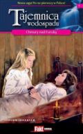 Ok�adka - Tajemnica wodospadu Tom 7. Chmury nad Furuli�