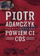 Okładka książki - Powiem ci coś