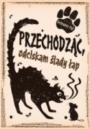 Ok�adka - Przechodz�c, odciskam �lady �ap