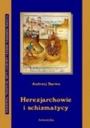 Okadka ksizki - Herezjarchowie i schizmatycy