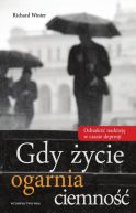 Okładka ksiązki - Gdy życie ogarnia ciemność
