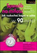 Okładka - Sposób na miłość. Jak rozkochać kogoś w sobie w 90 minut